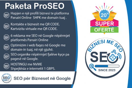 Optimizimi i website me SEO ne Google per bineset me paketen PROSEO per vitin 2023 nga platforma Panairi Online SHPK